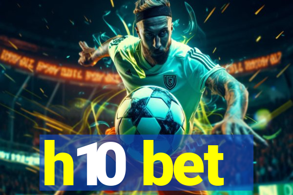 h10 bet